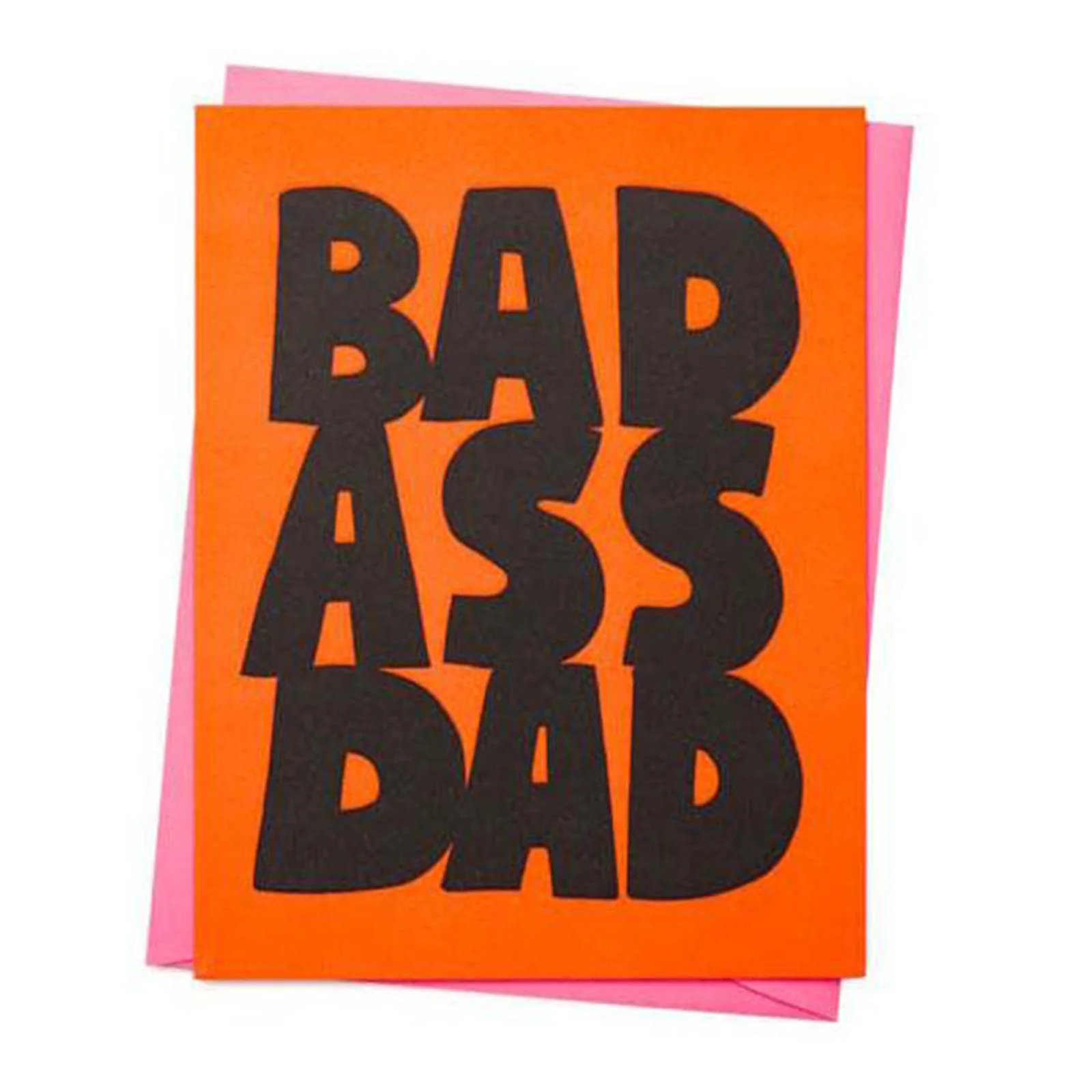 Bad Ass Dad Card