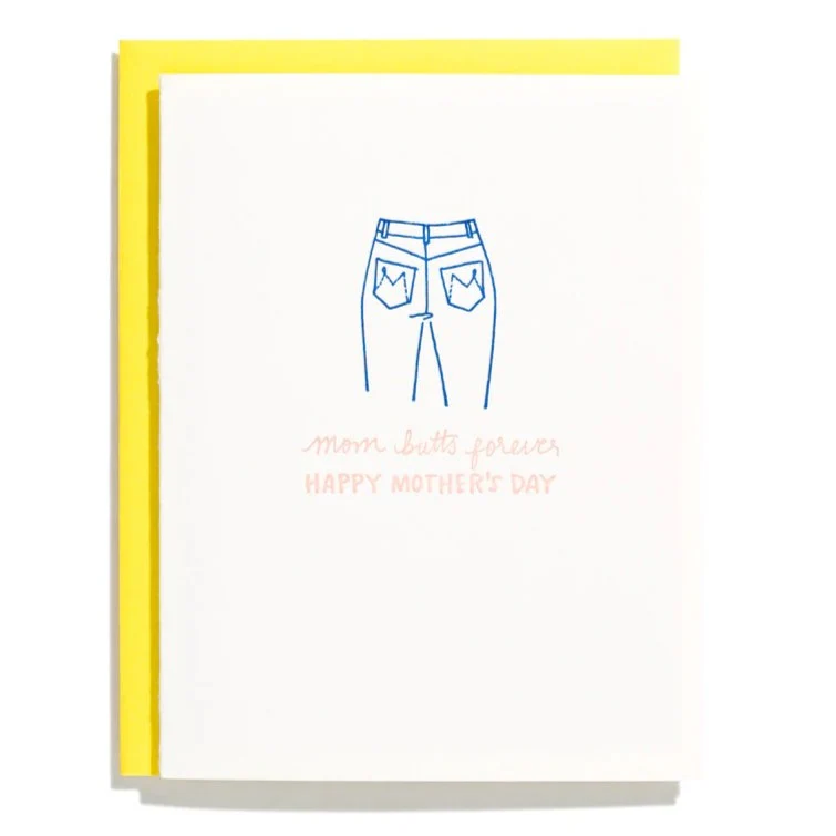 Mom Butts Forever Card